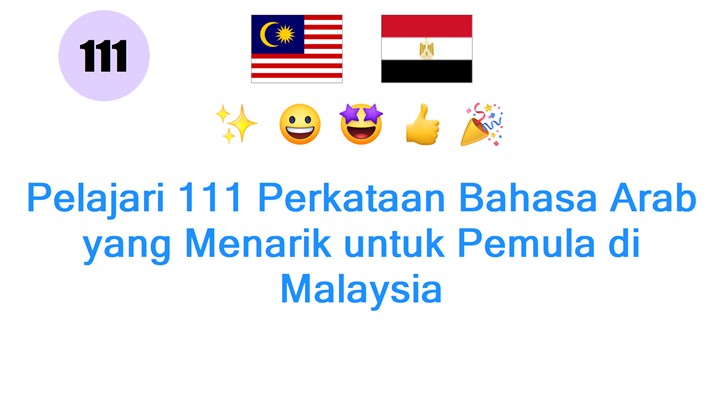 Pelajari 111 Perkataan Bahasa Arab yang Menarik untuk Pemula di Malaysia